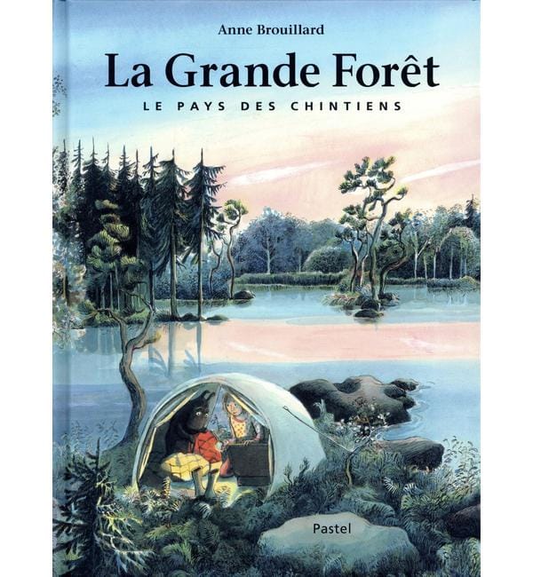 La grande forêt - Le pays des Chintiens