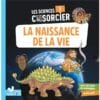 La naissance de la vie