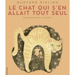 Le chat qui s'en allait tout seul
