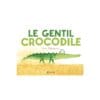 Le gentil crocodile