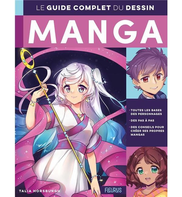Le guide complet du dessin manga