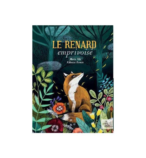 Le renard emprivoisé