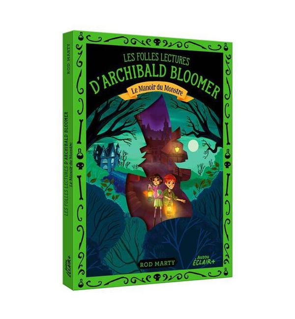 Les folles lectures d'Archibald Bloomer - Le Manoir du Monstre