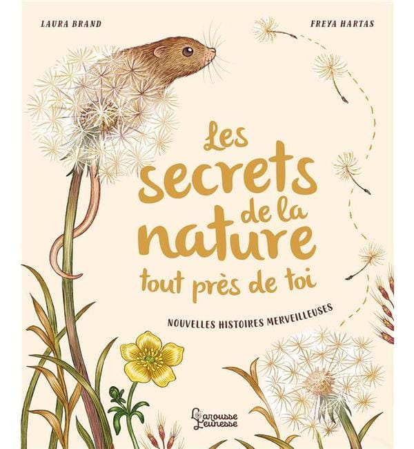 Les secrets de la nature tout près de toi