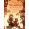 Mémoires de la forêt Tome 2 - Les carnets de Cornélius Renard