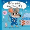 Qu'y a-t-il dans ton lit?