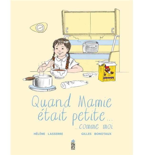 Quand Mamie était petite... comme moi