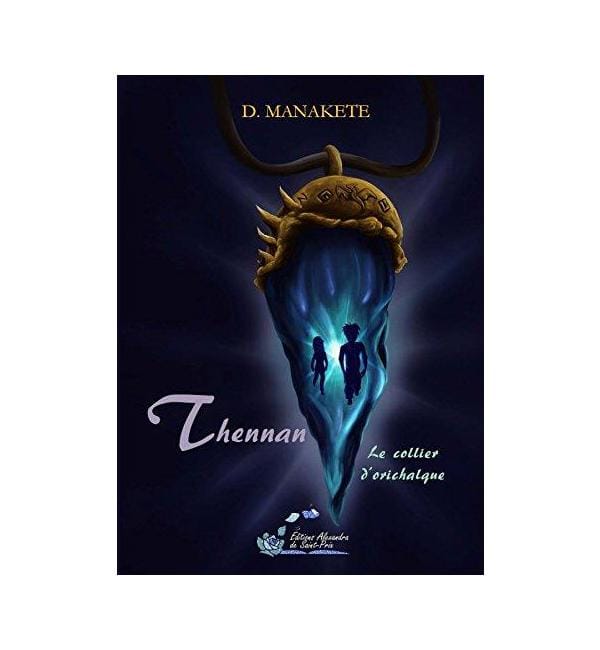 Thennan Tome 1 - Le collier d'Orichalque