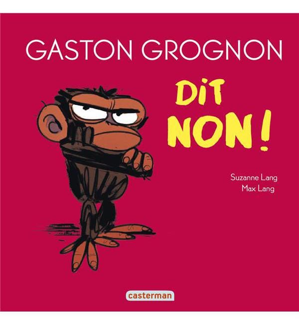 Gaston Grognon dit non !
