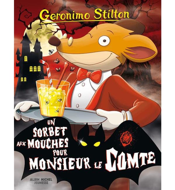 Geronimo Stilton Tome 3 - Un sorbet aux mouches pour monsieur le Comte