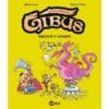 Gibus Tome 1 - Mouton et Dragon