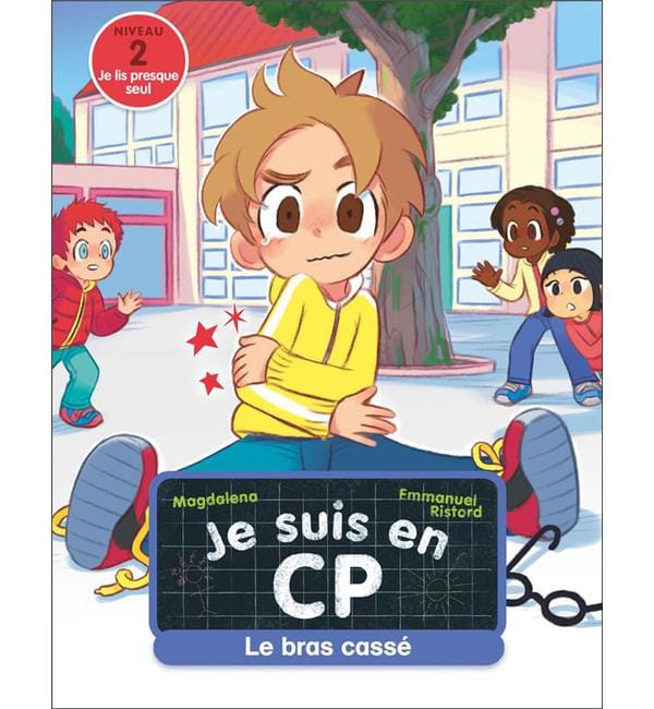 Je suis en CP Tome 8 - Le bras cassé - Niveau 2