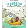 Les enquêtes de Lya et Mathis - Mystères dans les rapides