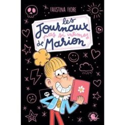 Les Journaux (pas si) intimes de Marion