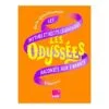 Les Odyssées 2 - Les mythes et récits légendaires racontés aux enfants