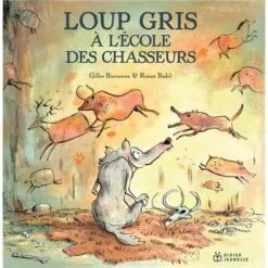 Loup gris à l'école des chasseurs