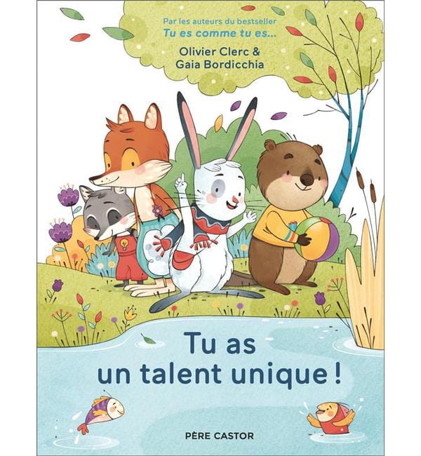 Tu as un talent unique !