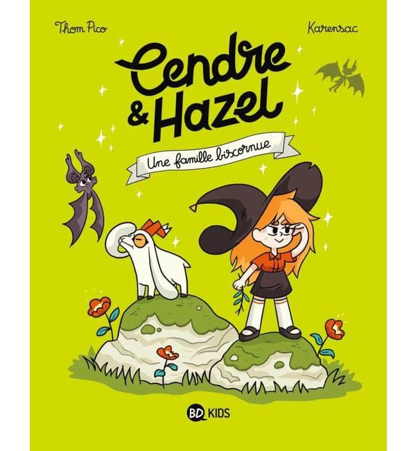 Cendre et Hazel Tome 4 - Une famille biscornue