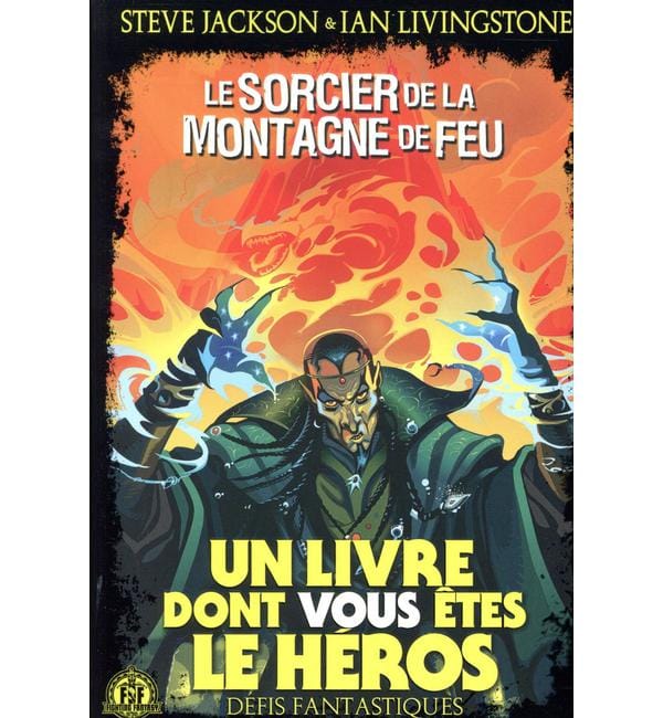Défis fantastiques Tome 1 - Le sorcier de la montagne de feu