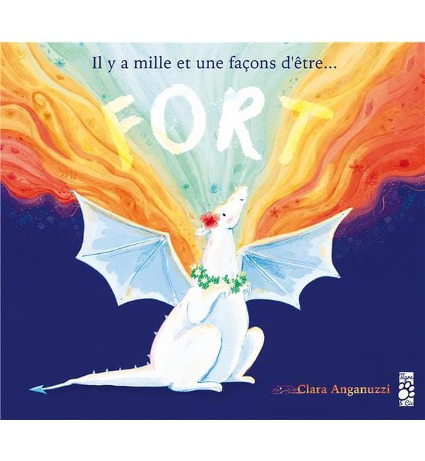 Il y a mille et une façons d'être... Fort
