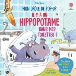 Il y a un hippopotame dans mes toilettes ! - Soulève les rabats... si tu l'oses !