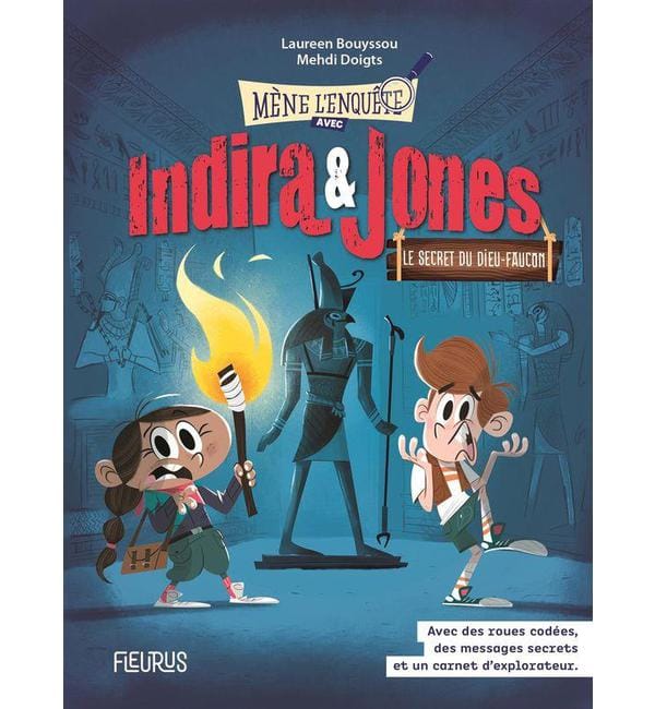 Indira et Jones - Tome 2. Le secret du dieu-faucon