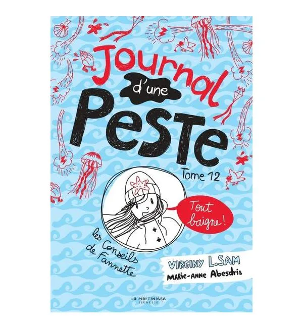Journal d'une peste Tome 12 - Tout baigne !