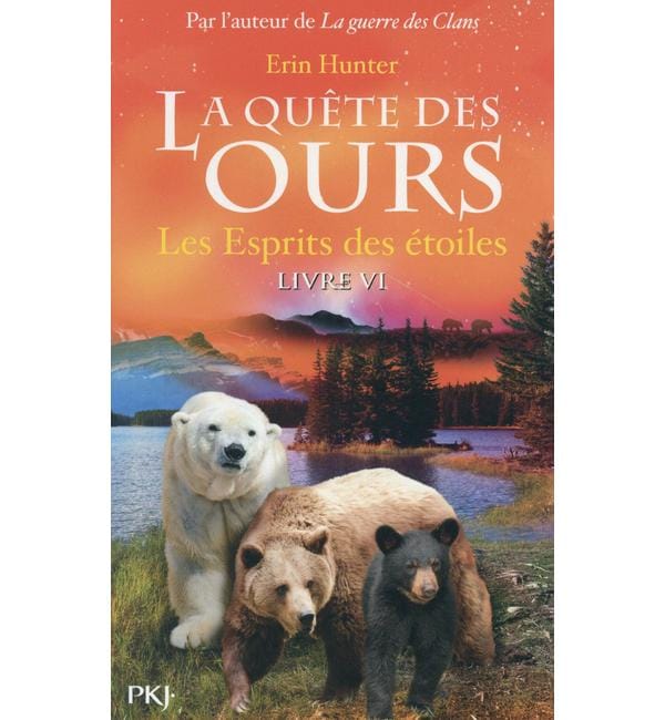 La quête des ours, cycle 1 Tome 6 - Les esprits des étoiles