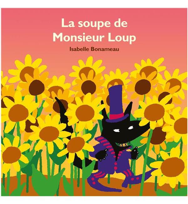 La soupe de Monsieur Loup