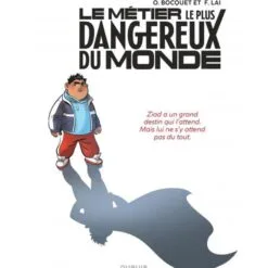 Le métier le plus dangereux du monde - Pile - Ziad