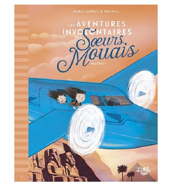 Les aventures involontaires des soeurs Mouais Tome 3 - Mayday !