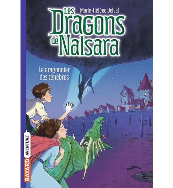 Les dragons de Nalsara Tome 3 - Le dragonnier des ténèbres