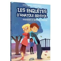 Les enquêtes d'Anatole Bristol Tome 4 - Marabout et Bouts de Mystère
