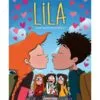Lila Tome 4 - L'Amouuur et les baisers
