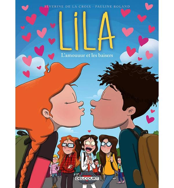 Lila Tome 4 - L'Amouuur et les baisers