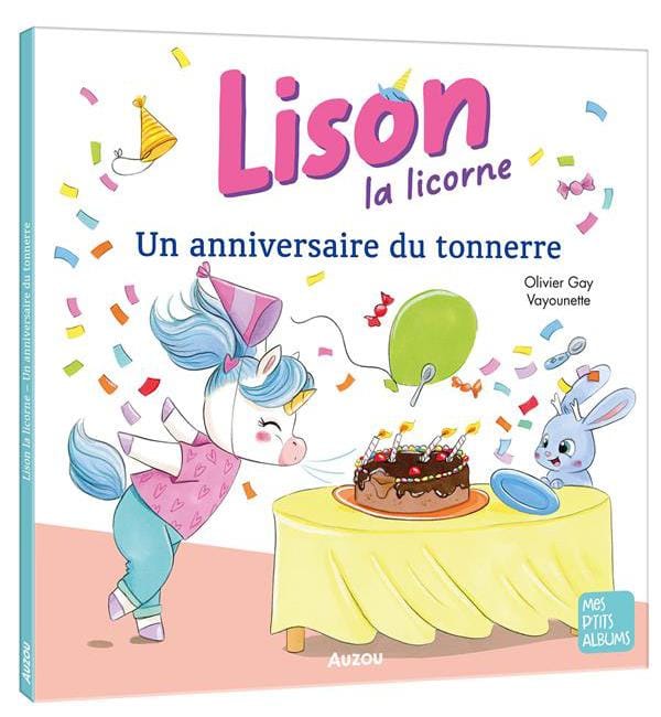 Lison la Licorne - Un anniversaire du tonnerre