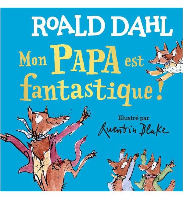 Mon papa est fantastique
