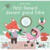 Petit Renard devient grand frère