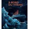 À bord du Titanic