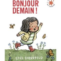 Bonjour demain !