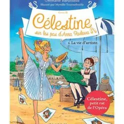Célestine, sur les pas d'Anna Pavlova Tome 6 - La Vie d'artiste