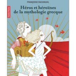 Héros et héroïnes de la mythologie grecque