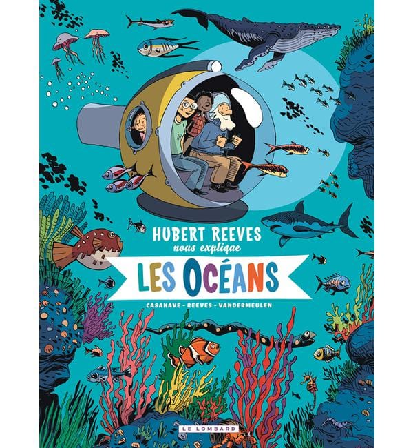 Hubert Reeves nous explique Tome 3 - Les Océans