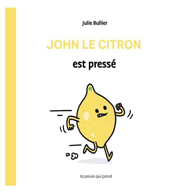 John le citron est pressé
