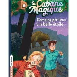 La cabane magique Tome 56 - Camping périlleux à la belle étoile