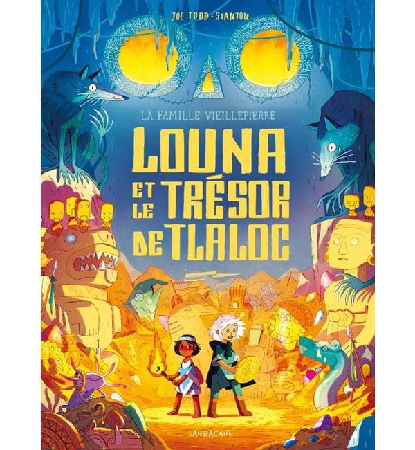 La famille Vieillepierre - Louna et le trésor de Tlaloc