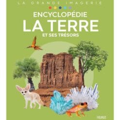 La Terre et ses trésors