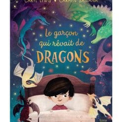Le garçon qui rêvait de dragons