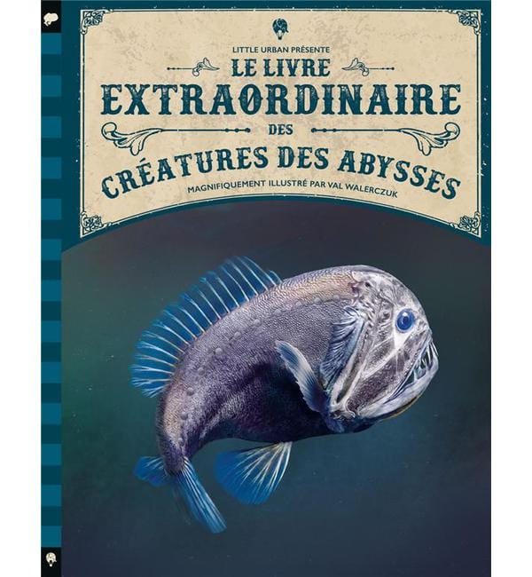 Le Livre extraordinaire des créatures des abysses