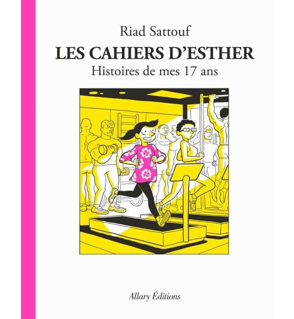 Les cahiers d'Esther Tome 8 - Histoires de mes 17 ans